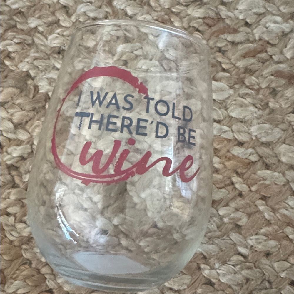 New Wine Glass with Text “I was told there would be wine” glass wine gifts